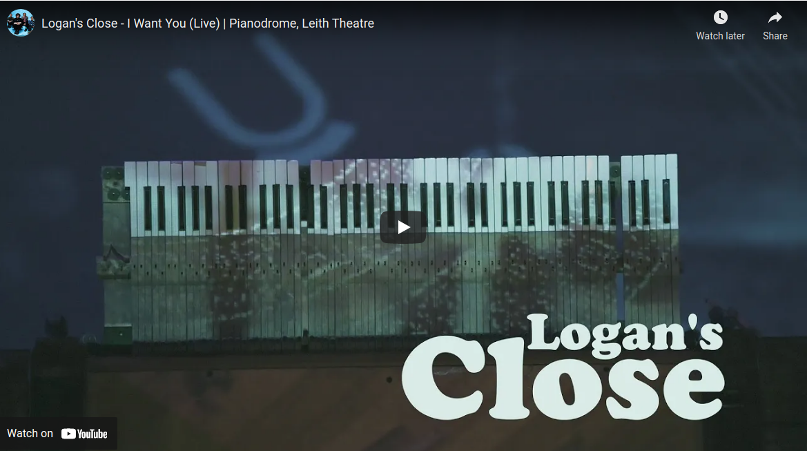 Load video: Logan&#39;s Close - I Want You (Live) at the Pianodrome in the Leith Theatre, Edinburgh